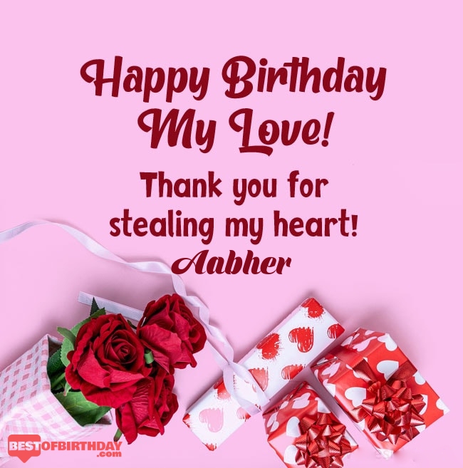 Aabher happy birthday my love and life