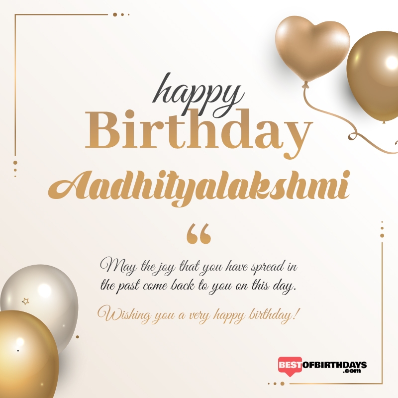 Aadhityalakshmi happy birthday free online wishes card