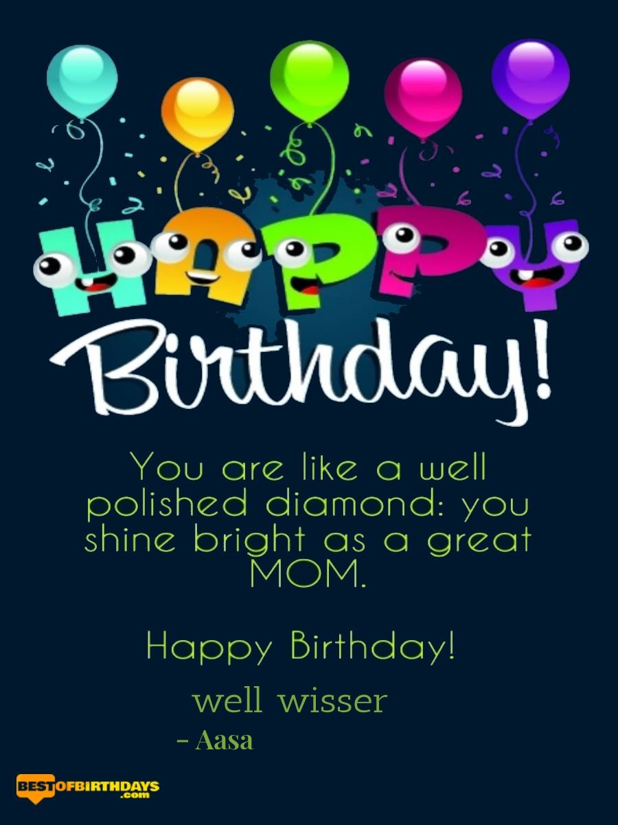Aasa wish your mother happy birthday