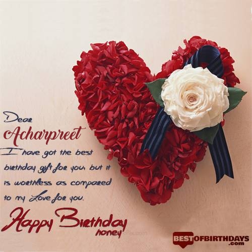Acharpreet birthday wish to love with red rose card