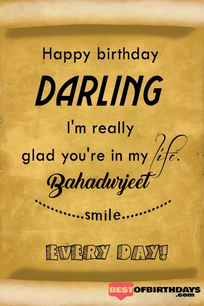 Bahadurjeet happy birthday love darling babu janu sona babby
