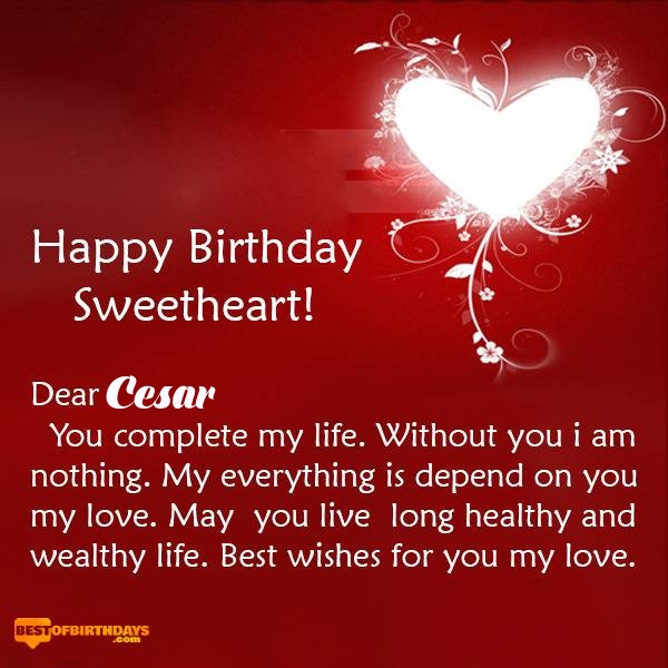 Cesar happy birthday my sweetheart baby