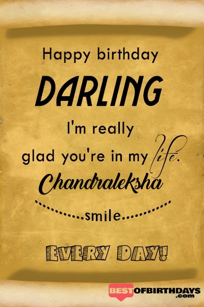 Chandraleksha happy birthday love darling babu janu sona babby