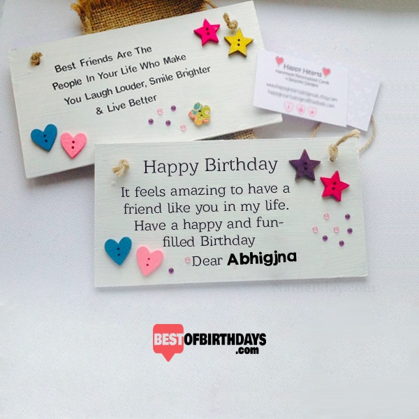 Create amazing birthday abhigjna wishes greeting card for best friends