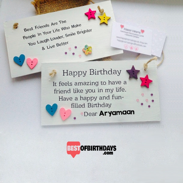 Create amazing birthday aryamaan wishes greeting card for best friends