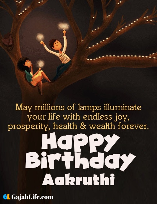 Aakruthi create happy birthday wishes image with name