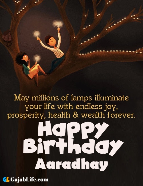 Aaradhay create happy birthday wishes image with name
