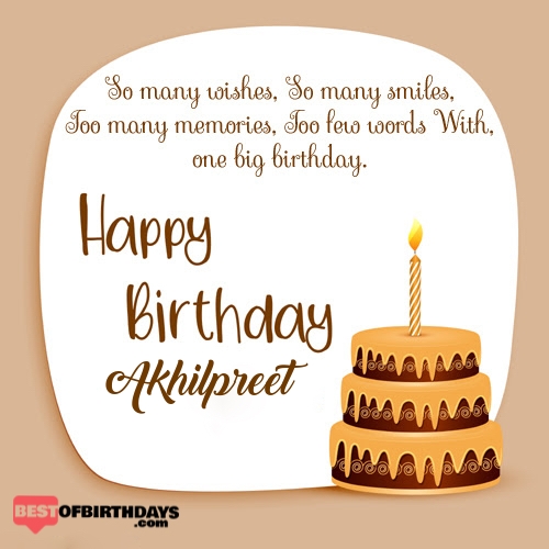 Create happy birthday akhilpreet card online free