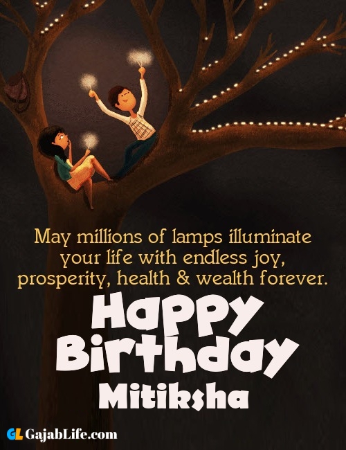Mitiksha create happy birthday wishes image with name