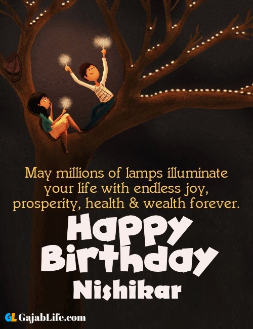 Nishikar create happy birthday wishes image with name
