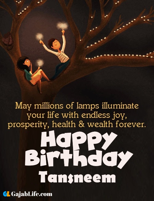 Tansneem create happy birthday wishes image with name
