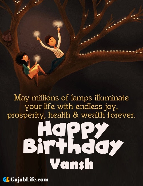 Vansh create happy birthday wishes image with name