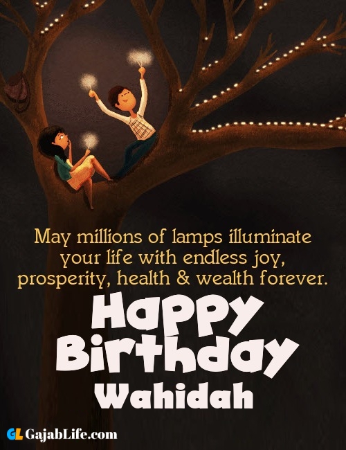Wahidah create happy birthday wishes image with name