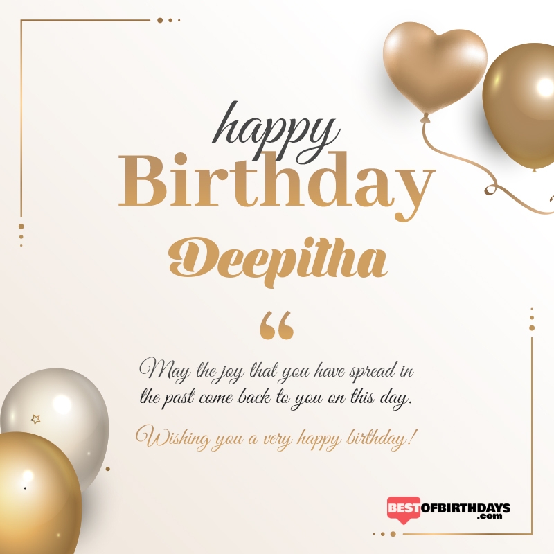Deepitha happy birthday free online wishes card