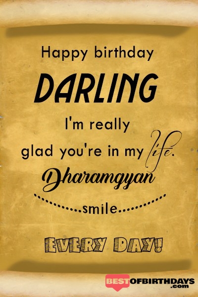 Dharamgyan happy birthday love darling babu janu sona babby