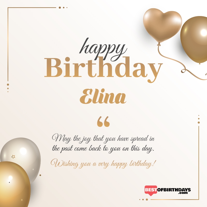 Elina happy birthday free online wishes card