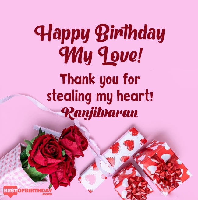 Ranjitvaran happy birthday my love and life