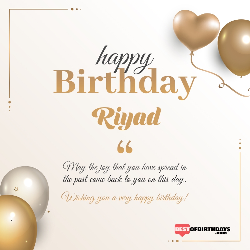 Riyad happy birthday free online wishes card