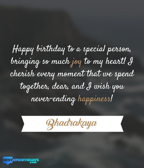 Bhadrakaya romantic happy birthday love wish quate message image picture