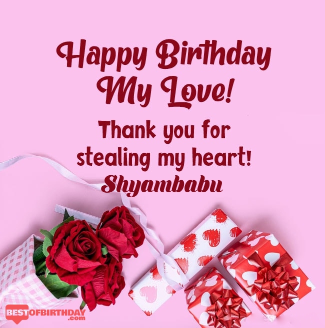 Shyambabu happy birthday my love and life