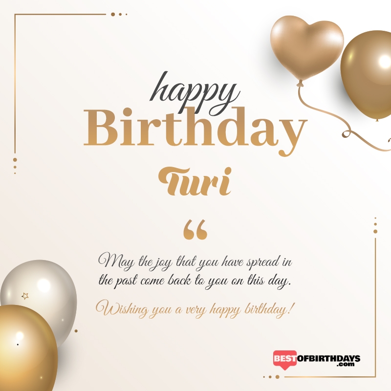 Turi happy birthday free online wishes card