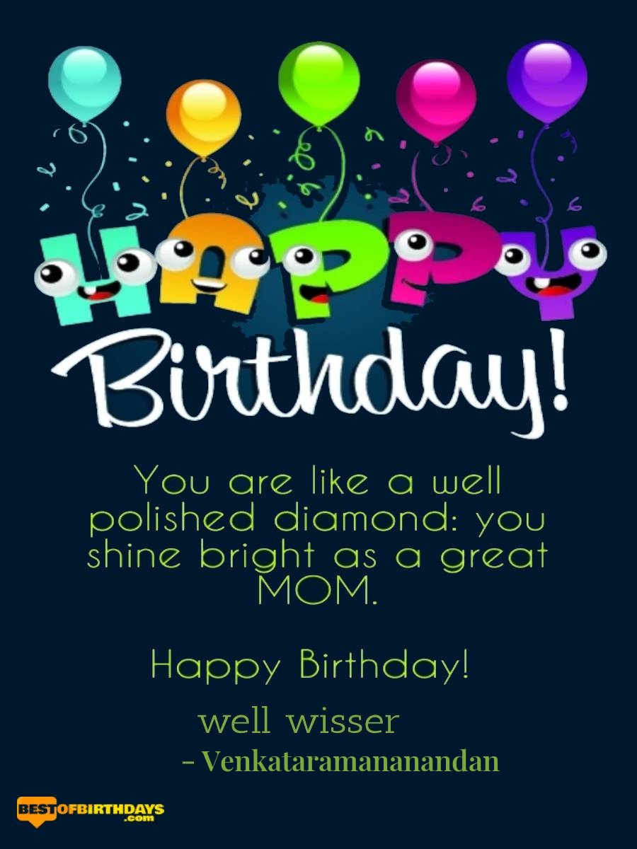 Venkataramananandan wish your mother happy birthday
