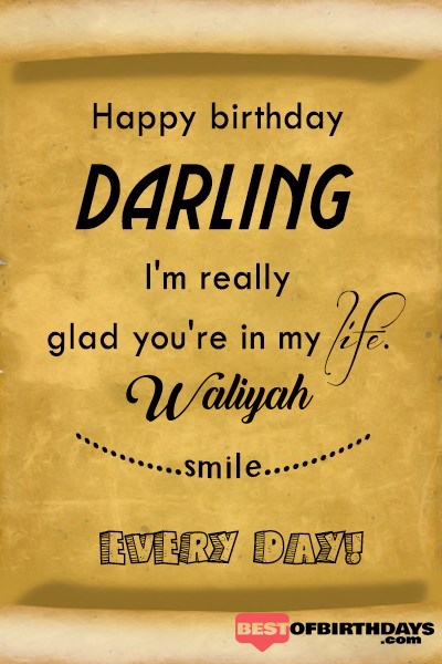 Waliyah happy birthday love darling babu janu sona babby