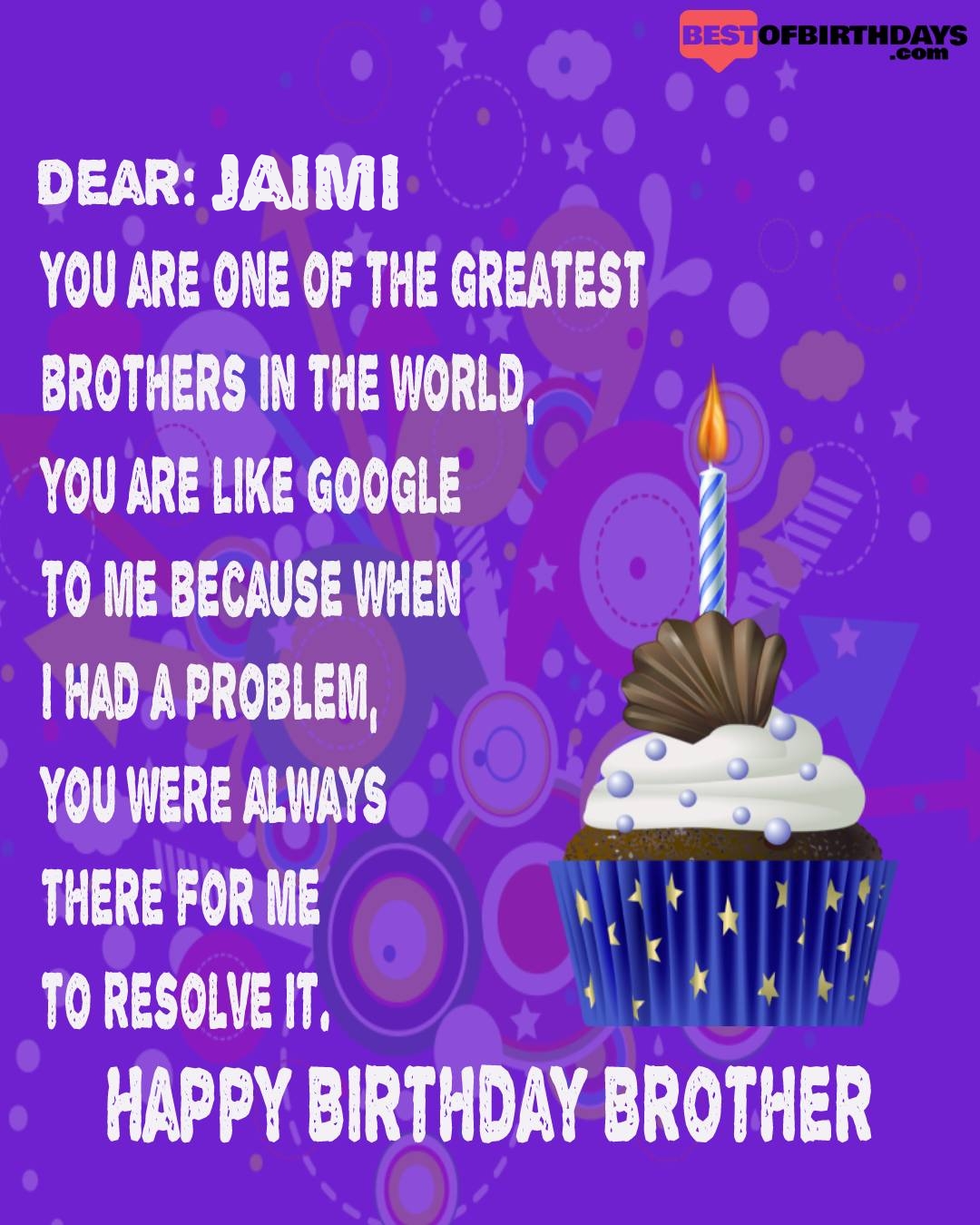 Happy birthday jaimi bhai brother bro